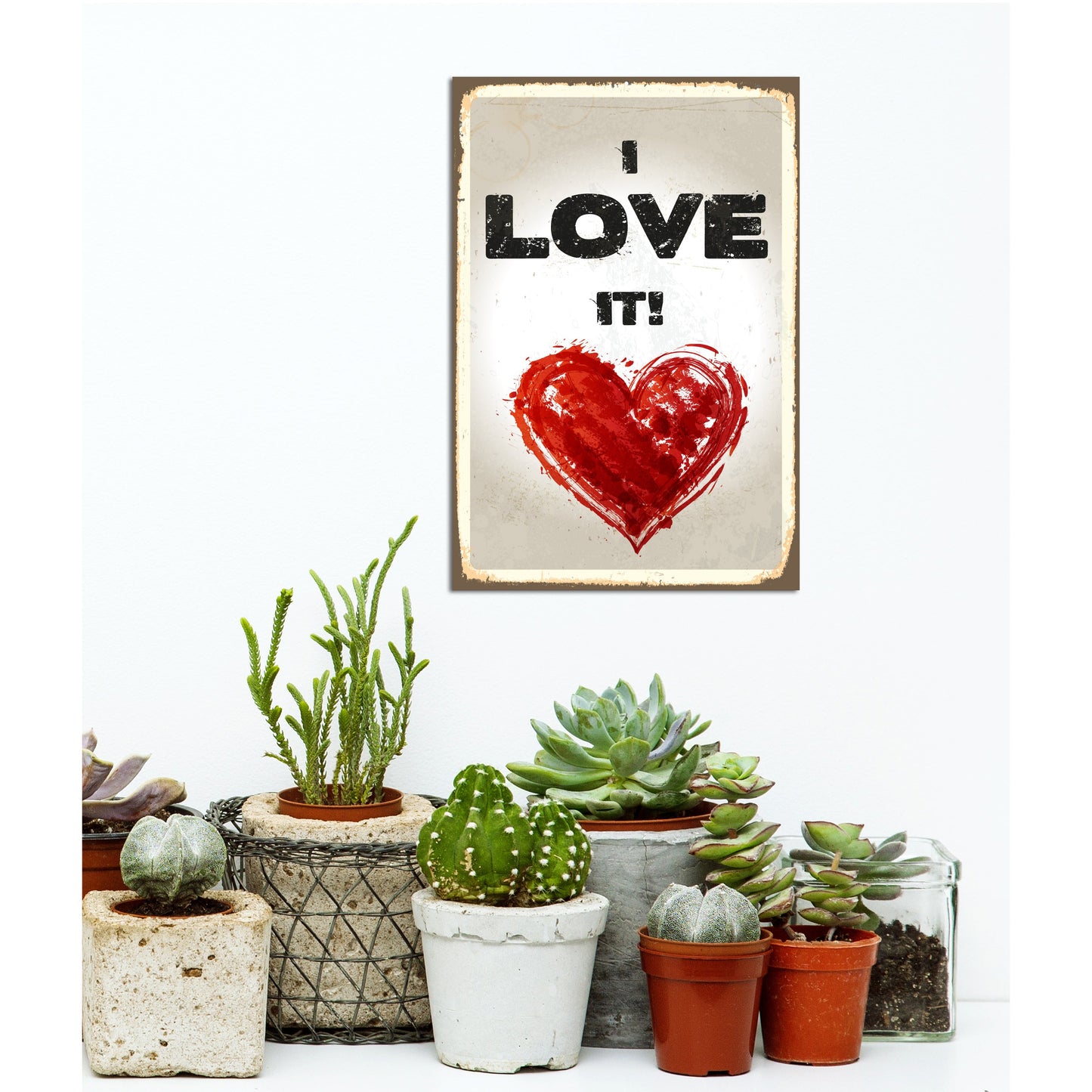 Blechschild - I Love It! Wohnbeispiel