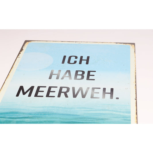 Blechschild - Ich habe Meerweh Detail