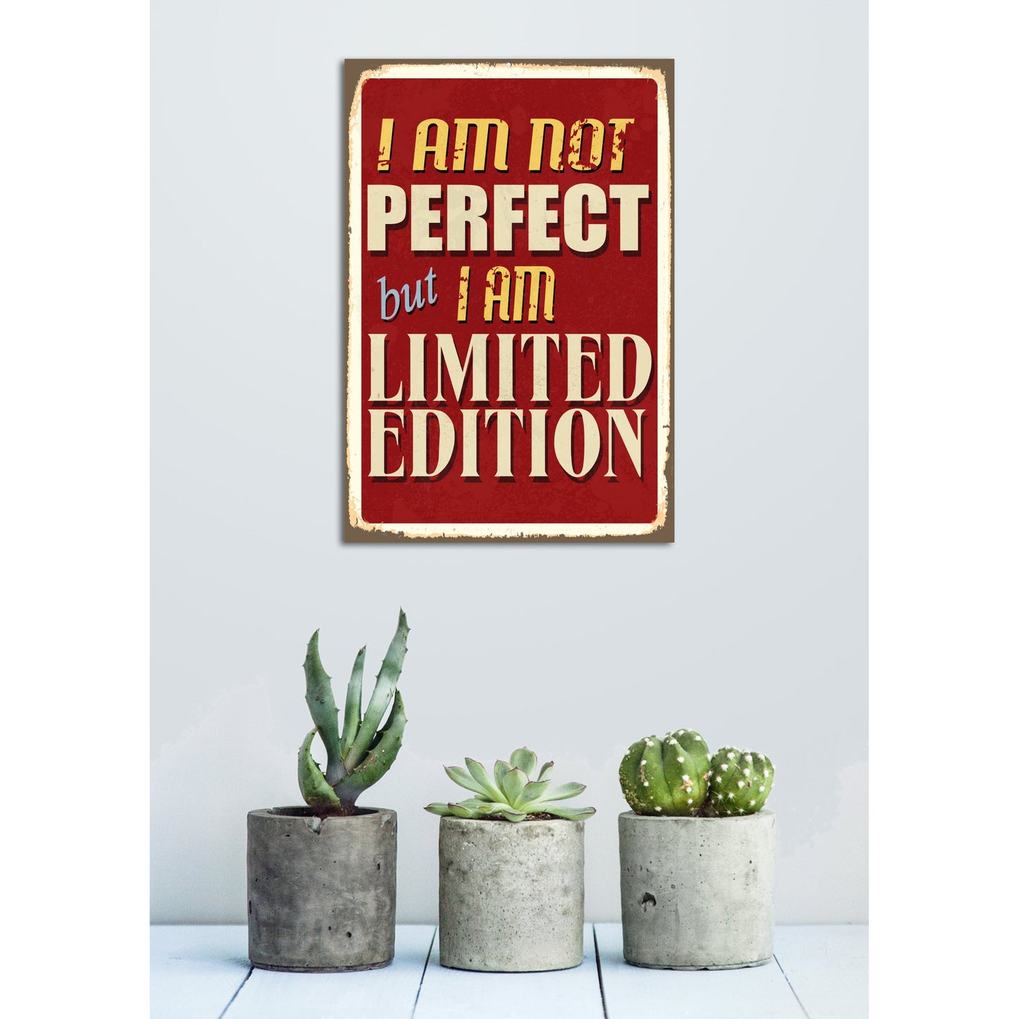 Blechschild - I am Not Perfect But I am Limited Edition Wohnbeispiel