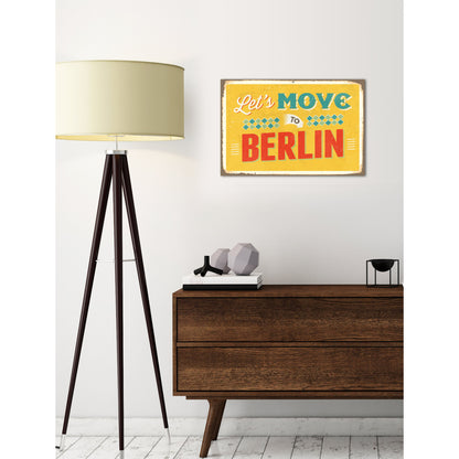 Blechschild - Lets Move To Berlin Wohnbeispiel