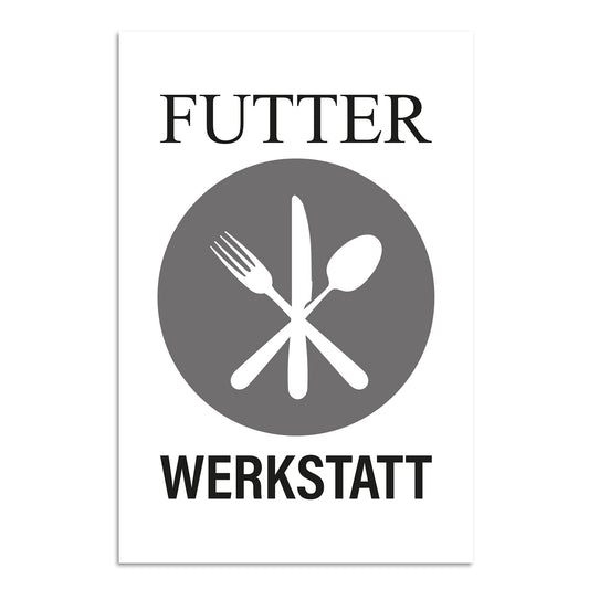 Blechschild - Futter Werkstatt