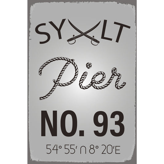 Blechschild - Sylt Pier NO. 93